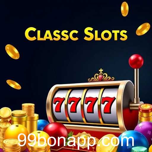 The Rise of 99bon Slot App in Gaming